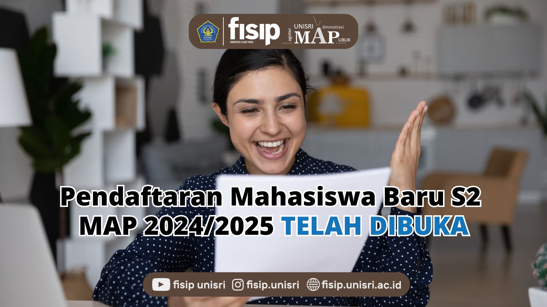 Pendaftaran Mahasiswa Baru MAP FISIP UNISRI Angkatan 36 Tahun Akademik 2024/2025 1, Dibuka!