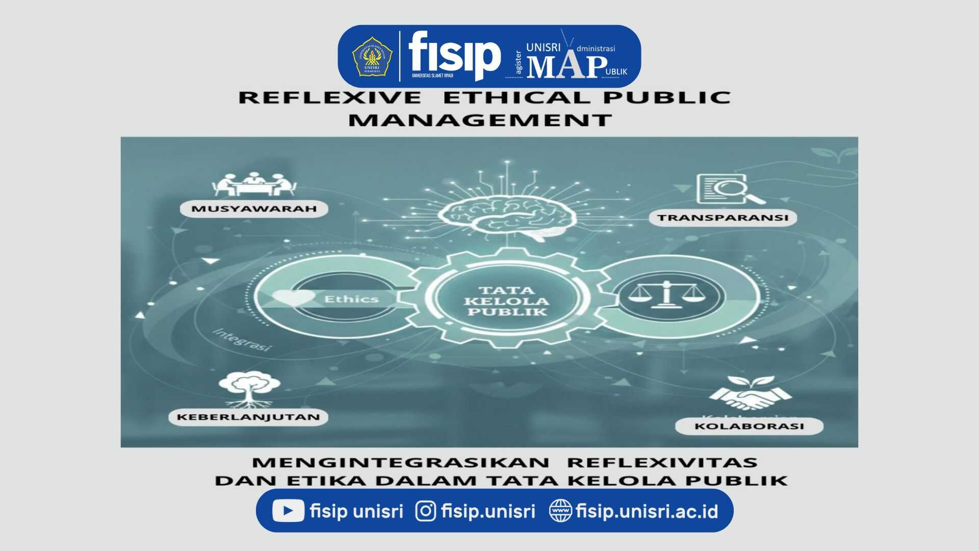 Mengapa Pemerintahan Perlu Lebih Reflektif dan Beretika ?